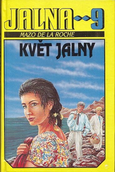 Jalna 9  Kvet Jalny - De la Roche Mazo | antikvariat - detail knihy