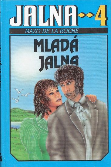 Jalna 4  Mlada Jalna - De la Roche Mazo | antikvariat - detail knihy