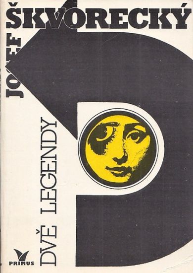Dve legendy - Skvorecky Josef | antikvariat - detail knihy