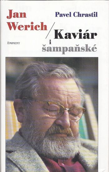 Jan Werich  Kaviar i sampanske - Chrastil Pavel | antikvariat - detail knihy