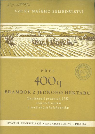 Pres 400q brambor z jednoho hektaru | antikvariat - detail knihy
