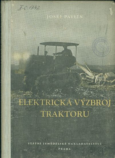 Elektricka vyzbroj traktoru - Pavlin Josef | antikvariat - detail knihy