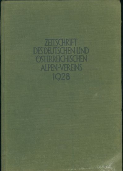 Zeitschrift des Deutschen und Osterreichischen Alpen  Vereins 1928 - Barth Hanns | antikvariat - detail knihy