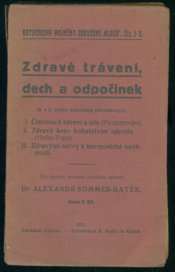 Zdrave traveni dech a odpocinek - Sommer  Batek Alexandr Dr | antikvariat - detail knihy