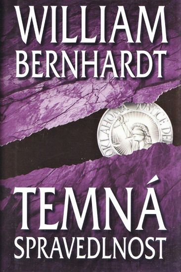 Temna spravedlnost - Bernhardt William | antikvariat - detail knihy