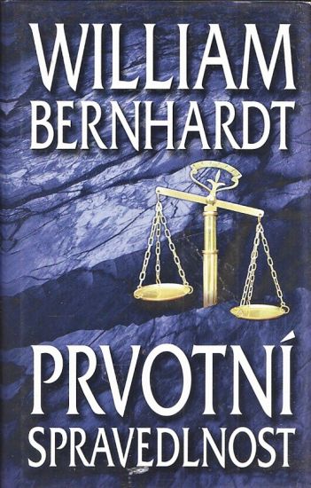 Prvotni spravedlnost - Bernhardt William | antikvariat - detail knihy