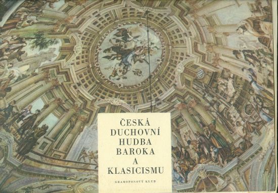 Ceska duchovni hudba baroka a klasicismu  2 LP - Adam Michna z Otradovic Jakub Jan Ryba | antikvariat - detail knihy