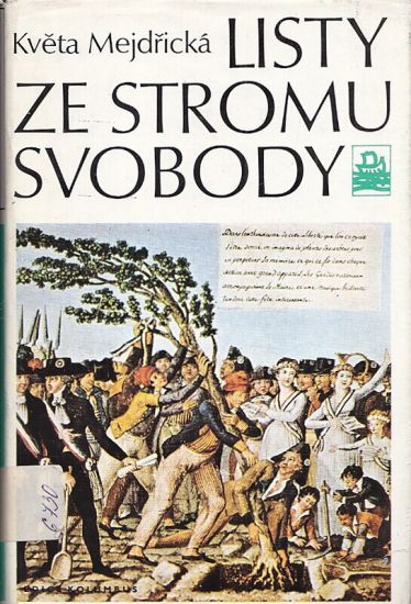 Listy ze stromu svobody - Mejdricka Kveta | antikvariat - detail knihy