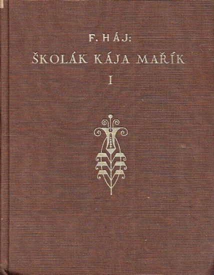 Skolak Kaja Marik Idil - Haj Felix | antikvariat - detail knihy