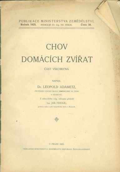 Chov domacich zvirat  cast vseobecna - Adametz Leopold Dr | antikvariat - detail knihy