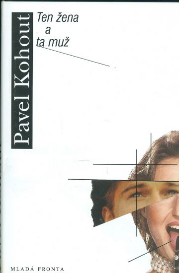 Ten zena a ta muz - Kohout Pavel | antikvariat - detail knihy