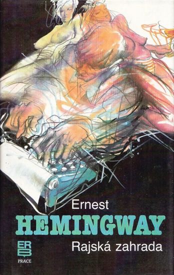 Rajska zahrada - Hemingway Ernest | antikvariat - detail knihy