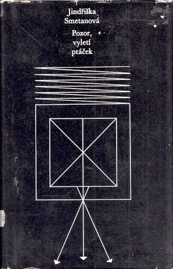 Pozor vyleti ptacek - Smetanova Jindriska | antikvariat - detail knihy