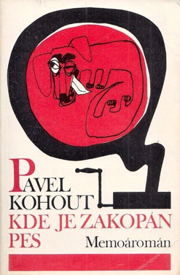 Kde je zakopan pes - Kohout Pavel | antikvariat - detail knihy
