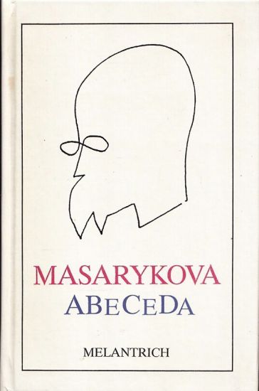 Masarykova abeceda - Dresler Jaroslav  usporadal | antikvariat - detail knihy
