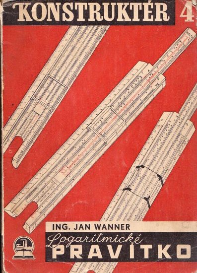 Logaritmicke pravitko - Wanner Jan | antikvariat - detail knihy