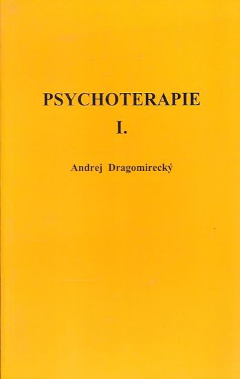 Psychoterapie I - Dragomirecky Andrej | antikvariat - detail knihy
