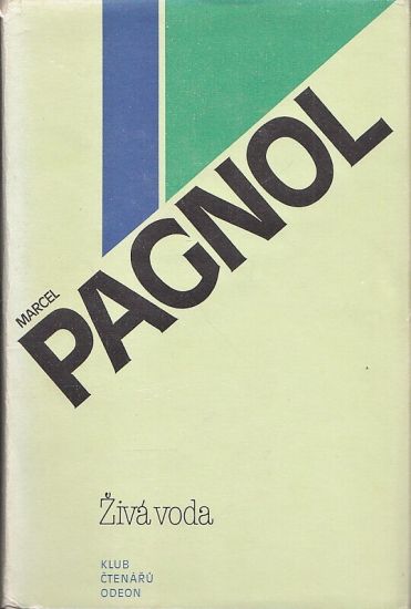 Ziva voda - Pagnol Marcel | antikvariat - detail knihy