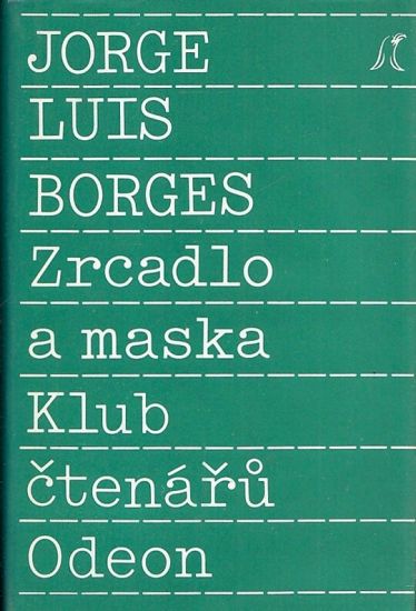 Zrcadlo a maska - Borges Jorge Luis | antikvariat - detail knihy