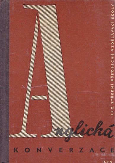 Anglicka konverzace pro stredni vseobecne vzdelavaci skoly - Kubickova Julie Kramosilova Mariana | antikvariat - detail knihy