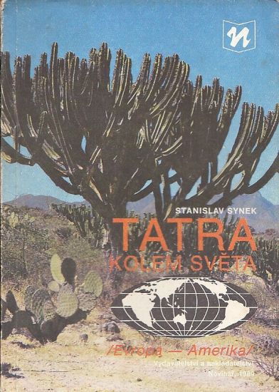 Tatra kolem sveta Evropa  Amerika - Synek Stanislav | antikvariat - detail knihy