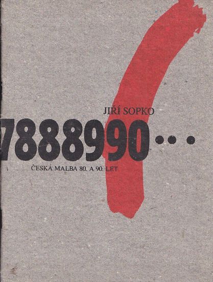 Jiri Sopko  Ceska malba 80 a 90 let - Kroutvor Josef  text katalogu | antikvariat - detail knihy