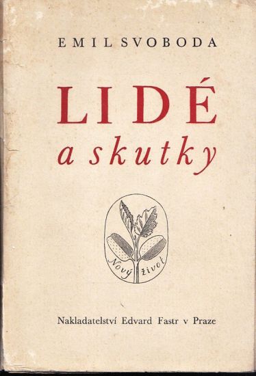 Lide a skutky - Svoboda Emil | antikvariat - detail knihy