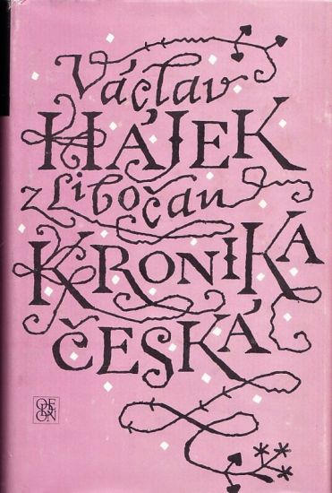Kronika ceska - Hajek Vaclav z Libocan | antikvariat - detail knihy