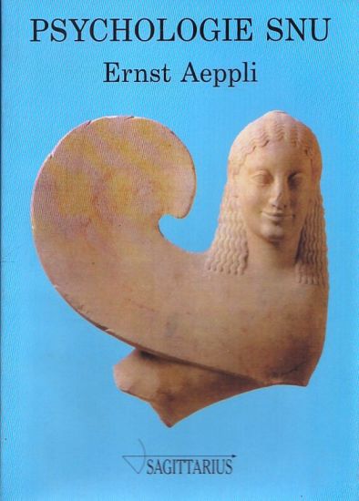 Psychologie snu  vcetne 500 symbolu ve snech - Aeppli Ernst | antikvariat - detail knihy