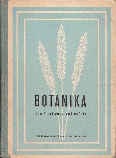 Botanika pro sesty postupny rocnik cast I - Strumhaus O Sula J Mrkos O | antikvariat - detail knihy