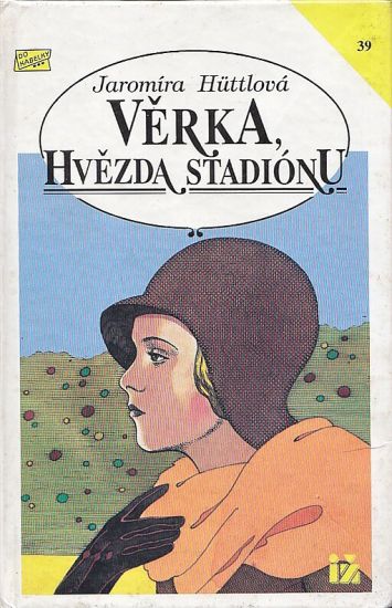 Verka hvezda stadionu - Huttlova Jaromira | antikvariat - detail knihy