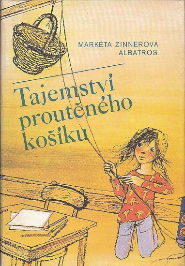 Tajemstvi prouteneho kosiku - Zinnerova Marketa | antikvariat - detail knihy