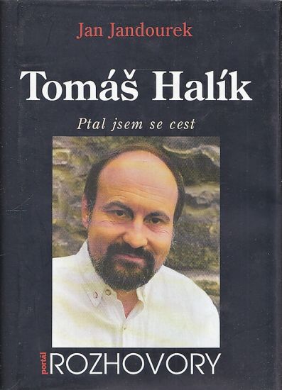 Tomas Halik Ptal jsem se cest - Halik Tomas Jandourek Jan | antikvariat - detail knihy