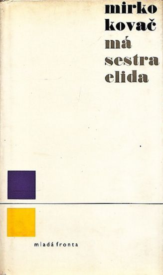 Ma sestra Elida - Kovac Mirko | antikvariat - detail knihy