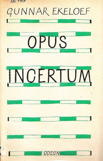 Opus incertum - Ekelof Gunnar | antikvariat - detail knihy