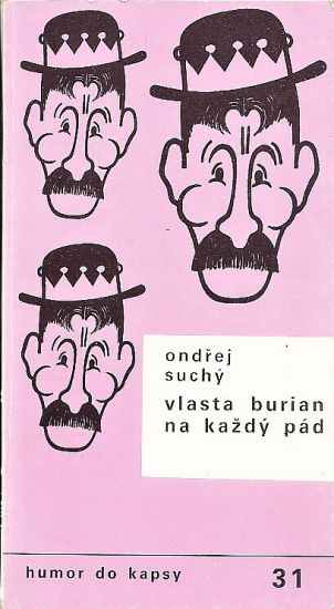 Vlasta Burian na kazdy pad - Suchy Ondrej | antikvariat - detail knihy