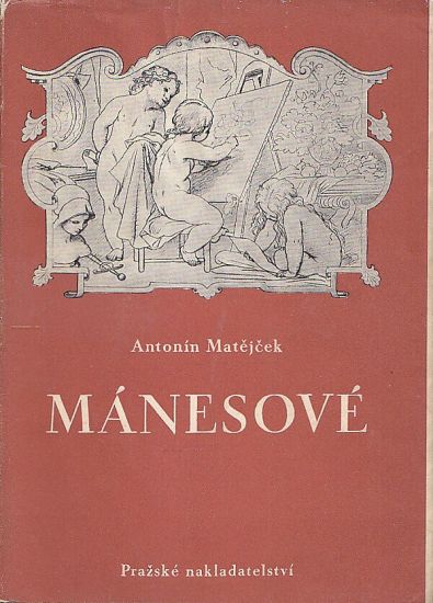 Manesove  Antonin Vaclav Josef Quido Amalie - Matejcek Antonin | antikvariat - detail knihy
