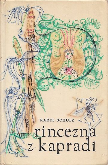 Princezna z kapradi - Schulz Karel | antikvariat - detail knihy