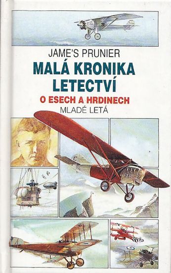 Mala kronika letectvi 2 - Prunier James | antikvariat - detail knihy
