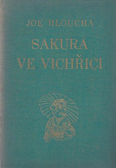 Sakura ve vichrici - Hloucha Joe | antikvariat - detail knihy