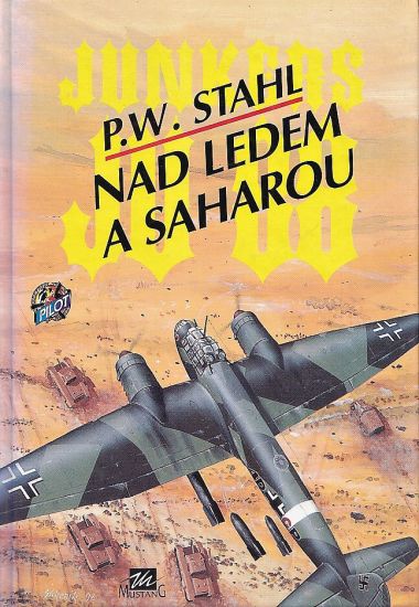 Nad ledem a Saharou - Stahl Peter W | antikvariat - detail knihy