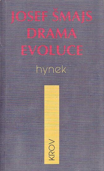 Drama evoluce - Smajs Josef | antikvariat - detail knihy