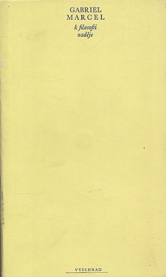 K filosofii nadeje - Marcel Gabriel | antikvariat - detail knihy