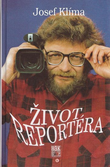 Zivot reportera - Klima Josef | antikvariat - detail knihy