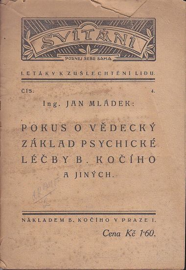Pokus o vedecky zaklad psychicke lecby B Kociho a jinych - Mladej Jan | antikvariat - detail knihy