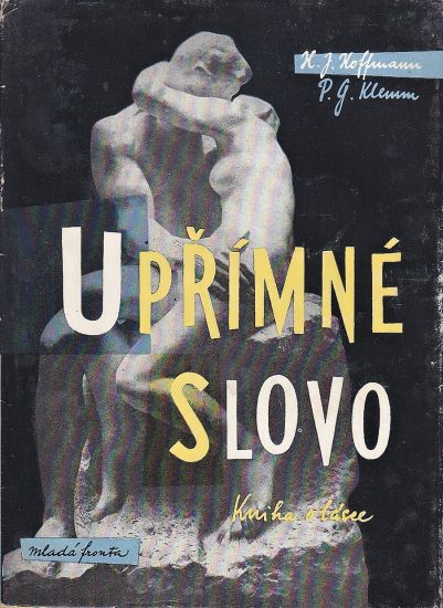 Uprimne slovo - Hoffmann HJ Klemm PG | antikvariat - detail knihy