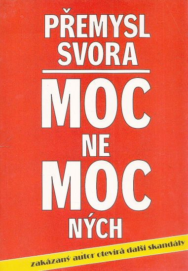 Moc nemocnych - Svora Premysl | antikvariat - detail knihy