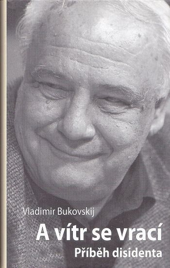 A vitr se vraci - Bukovskij Vladimir | antikvariat - detail knihy