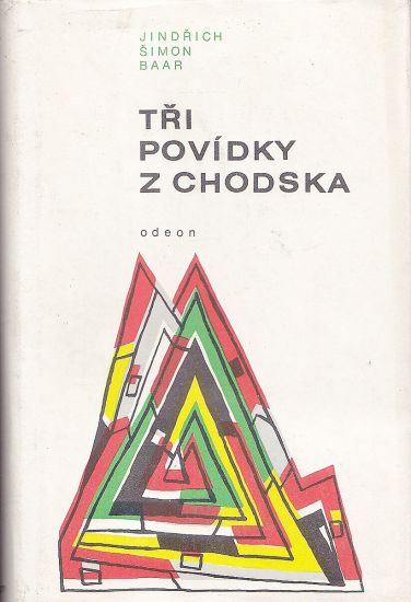 Tri povidky z Chodska - Baar Jindrich Simon | antikvariat - detail knihy