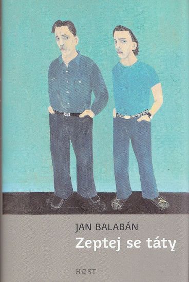 Zeptej se taty - Balaban Jan | antikvariat - detail knihy